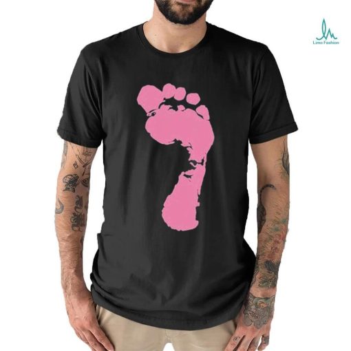 Big Pink Foot Get Up On Ya Good Foo Shirt