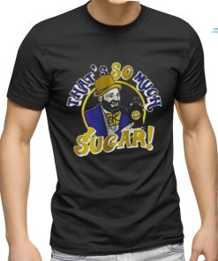 Bikes Tom Segura That’s So Much Sugar Shirt