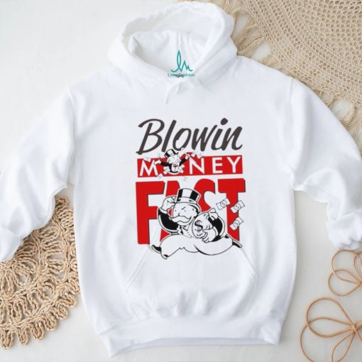 Blowin Money Fast Shirt