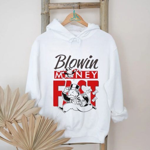 Blowin Money Fast Shirt