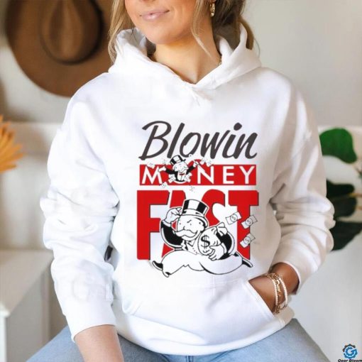 Blowin Money Fast Shirt