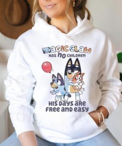 Bluey Magic Claw Has No Children His Days Are Free shirt, hoodie, sweater, long sleeve and tank top Bluey Magic Claw Has No Children His Days Are Free shirt