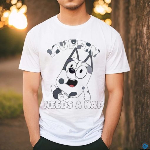Bluey Muffin Needs A Nap shirt