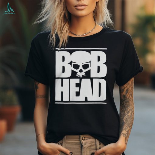 Bobhead Shirt