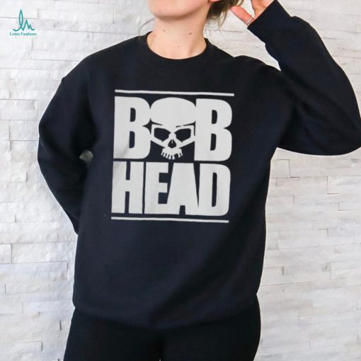 Bobhead Shirt