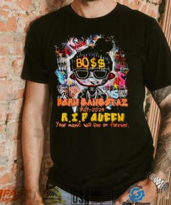 Boss born gangstaz 1969 2024 RIP Queen your music will live on forever shirt