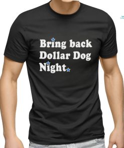 Bring Back Dollar Dog Night Philadelphia Phillies T shirt