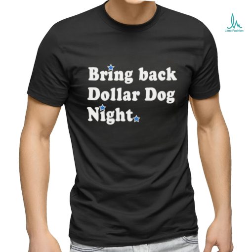 Bring Back Dollar Dog Night Philadelphia Phillies T shirt