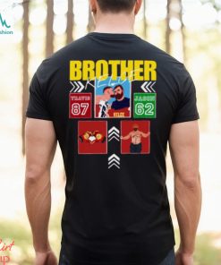 Brother Jason Kelce x Travis Kelce American football center his entire T Shirt, hoodie, sweater, long sleeve and tank top Brother Jason Kelce x Travis Kelce American football center his entire T Shirt