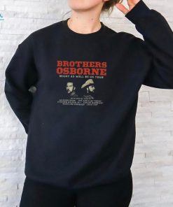 Brothers Osborne Might As Well Be US Tour 2024 Shirt