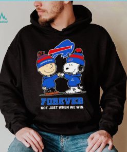 Buffalo Bills Snoopy and Charlie Brown forever not just when we win go Bills shirt, hoodie, sweater, long sleeve and tank top Buffalo Bills Snoopy and Charlie Brown forever not just when we win go Bills shirt