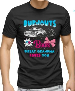 Burnouts Or Bows Great Grandma Loves Car Racing Cheerleader T shirt