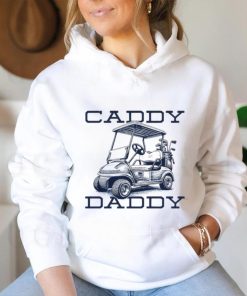Caddy Daddy shirt
