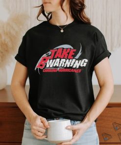 Carolina Hurricanes Take Warning 2024 Shirt