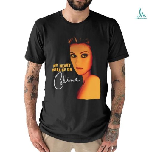 Celine Dion My Heart Will Go On T Shirt