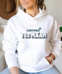 Certified Yes Ma’Am Shirt