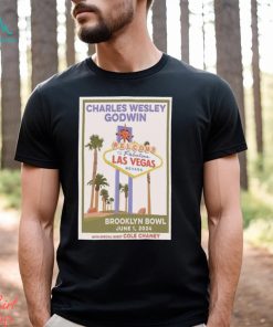 Charles Wesley Godwin Show June 1 2024 Brooklyn Bowl Las Vegas Nv shirt