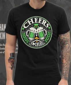 Cheers fuckers St Patrick’s Day shirt, hoodie, sweater, long sleeve and tank top Cheers fuckers St Patrick’s Day shirt