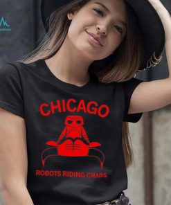 Chicago robots riding crabs shirt