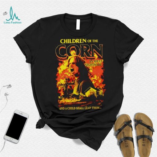 Children of the Corn an adult nightmare shirt