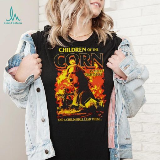 Children of the Corn an adult nightmare shirt