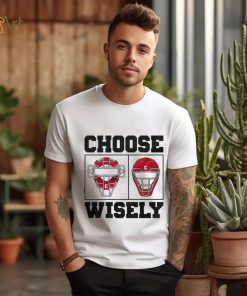 Choose Wisely mask shirt