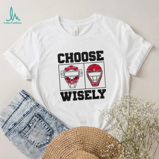 Choose Wisely mask shirt