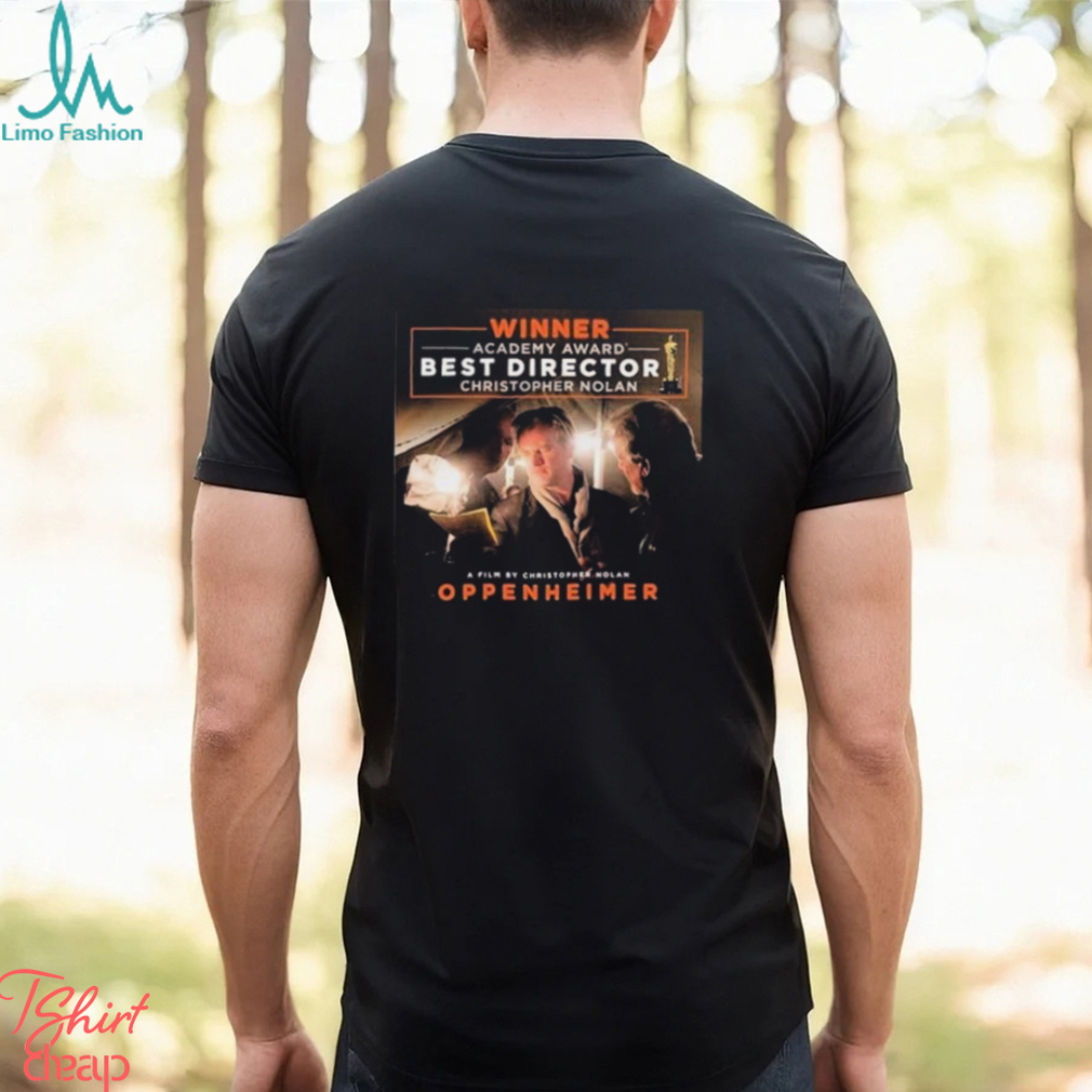 Christopher Nolan Wins For Best Director Academy Award With Oppenheimer Shirt Christopher Nolan Wins For Best Director Academy Award With Oppenheimer Shirt