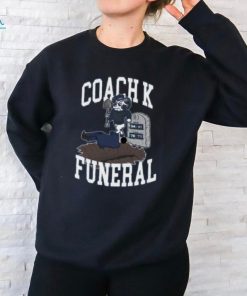 Coach K Funeral Shirt