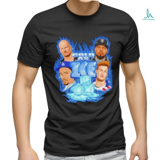Cold as ICE Stone Cold Ice Cube shirt