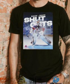 Colorado Avalanche back to back shutouts Justus Annunen vs. Chicago 2024 poster shirt