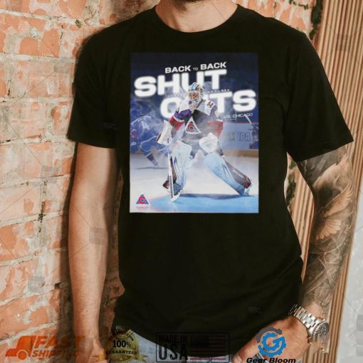 Colorado Avalanche back to back shutouts Justus Annunen vs. Chicago 2024 poster shirt