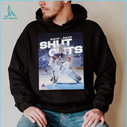 Colorado Avalanche back to back shutouts Justus Annunen vs. Chicago 2024 poster shirt