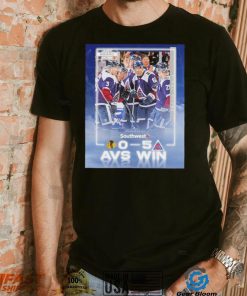 Colorado Avalanche just means more presented by Southwest 0 5 AVS win poster shirt