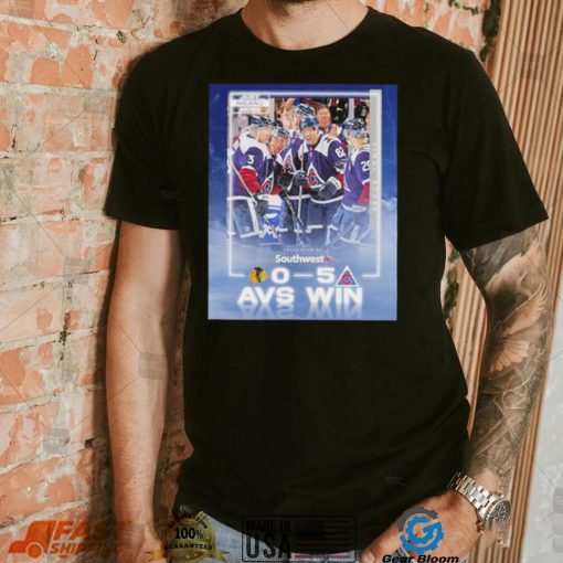 Colorado Avalanche just means more presented by Southwest 0 5 AVS win poster shirt