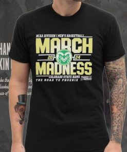 Colorado State Rams 2024 March Madness champion the road to Phoenix shirt