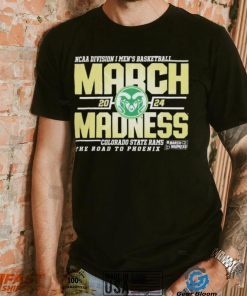Colorado State Rams 2024 March Madness champion the road to Phoenix shirt