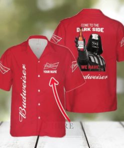 Come To The Dark Side We Have Budweiser Custom Name All Over Printed Hawaiian Shirt