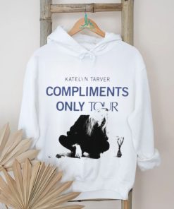 Compliments only tour shirt