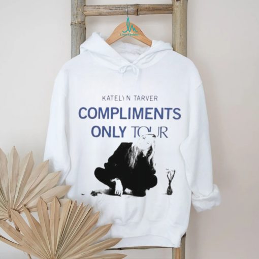 Compliments only tour shirt