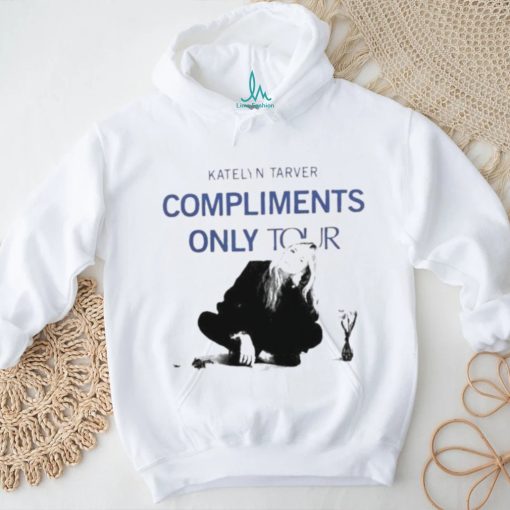 Compliments only tour shirt