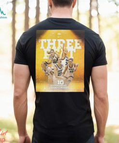 Congrats Iowa Hawkeyes With Three Peat Big 10 Tournament Champions Three Straight Years Shirt