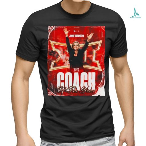 Congratulations to Jennie Baranczyk Is The Big 12 Coach Of The Year Shirt