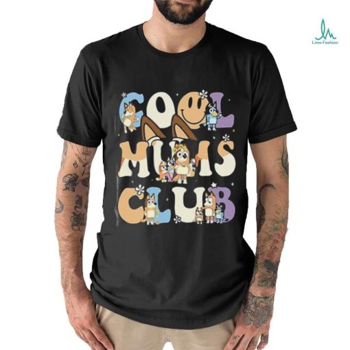Cool Moms Club Funny Shirt