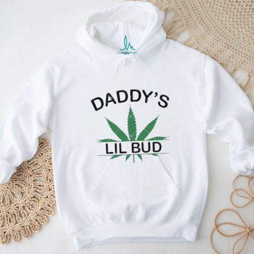Daddys Lil Bud Marijuana Leaf Cannabis Silhouette shirt