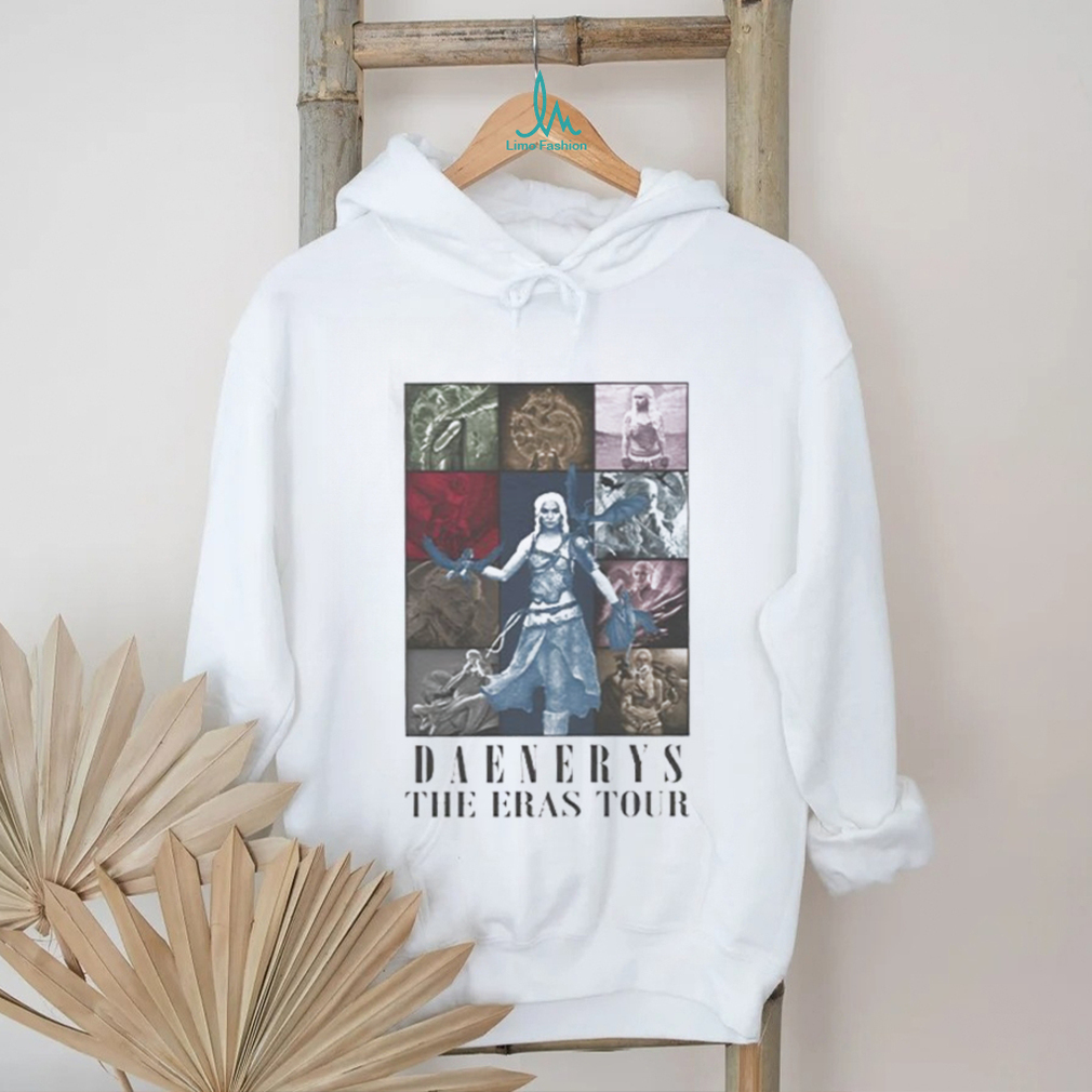 Daenerys Targaryen The Eras Tour T Shirt Daenerys Targaryen The Eras Tour T Shirt