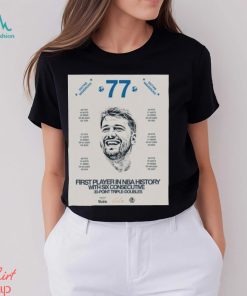 Dallas Mavericks Luka Doncic Is First Player In Nba History With Six Consecutive 30 point Triple Doubles Shirt