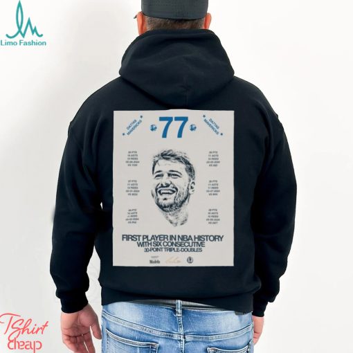 Dallas Mavericks Luka Doncic Is First Player In Nba History With Six Consecutive 30 point Triple Doubles Shirt