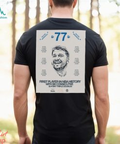 Dallas Mavericks Luka Doncic Is First Player In Nba History With Six Consecutive 30 point Triple Doubles Shirt