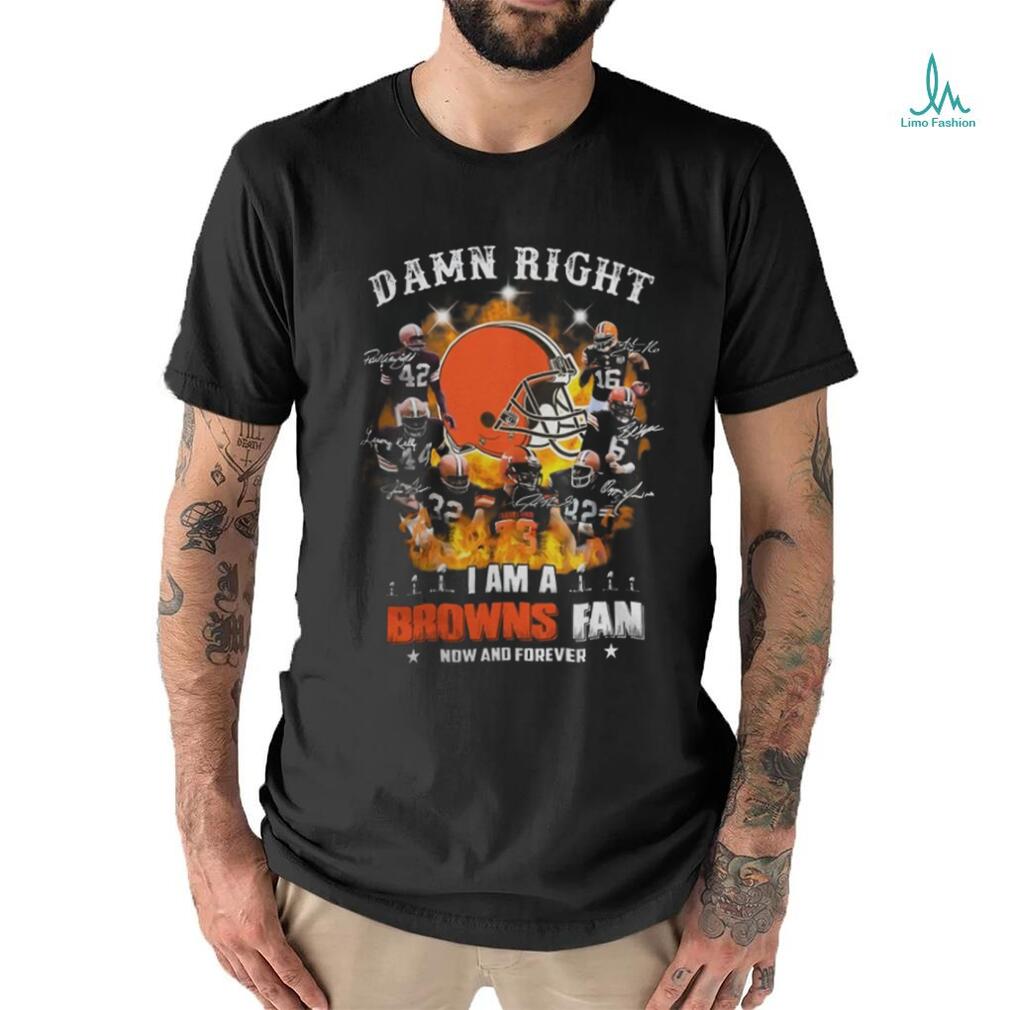 Damn Right Browns unisex T Shirt Damn Right Browns unisex T Shirt